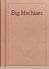 Big Machines